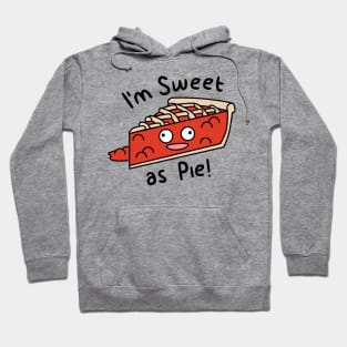 Sweet as Pie Hoodie